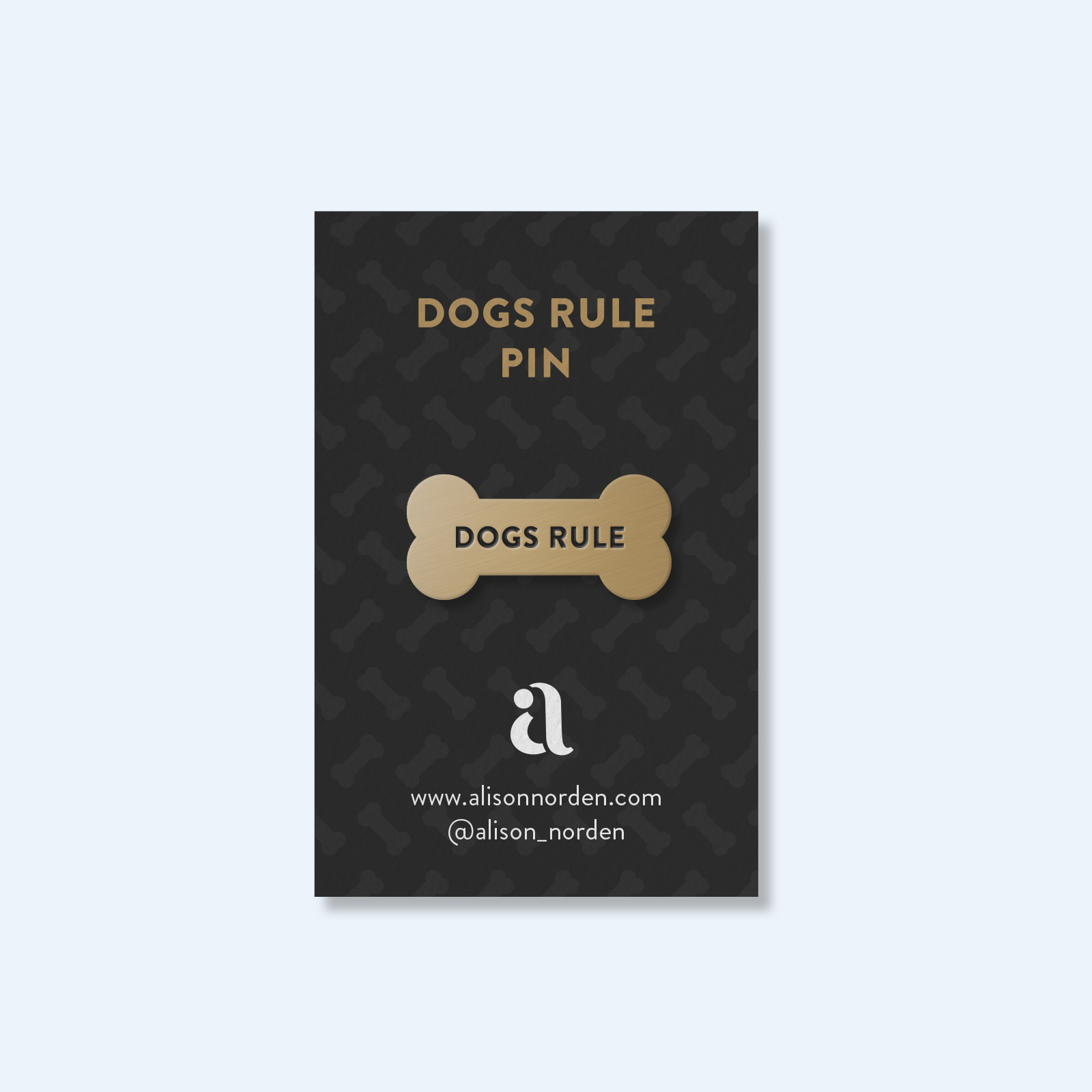 Ali Norden_2019_Dog pin Ideas_Dogs rule